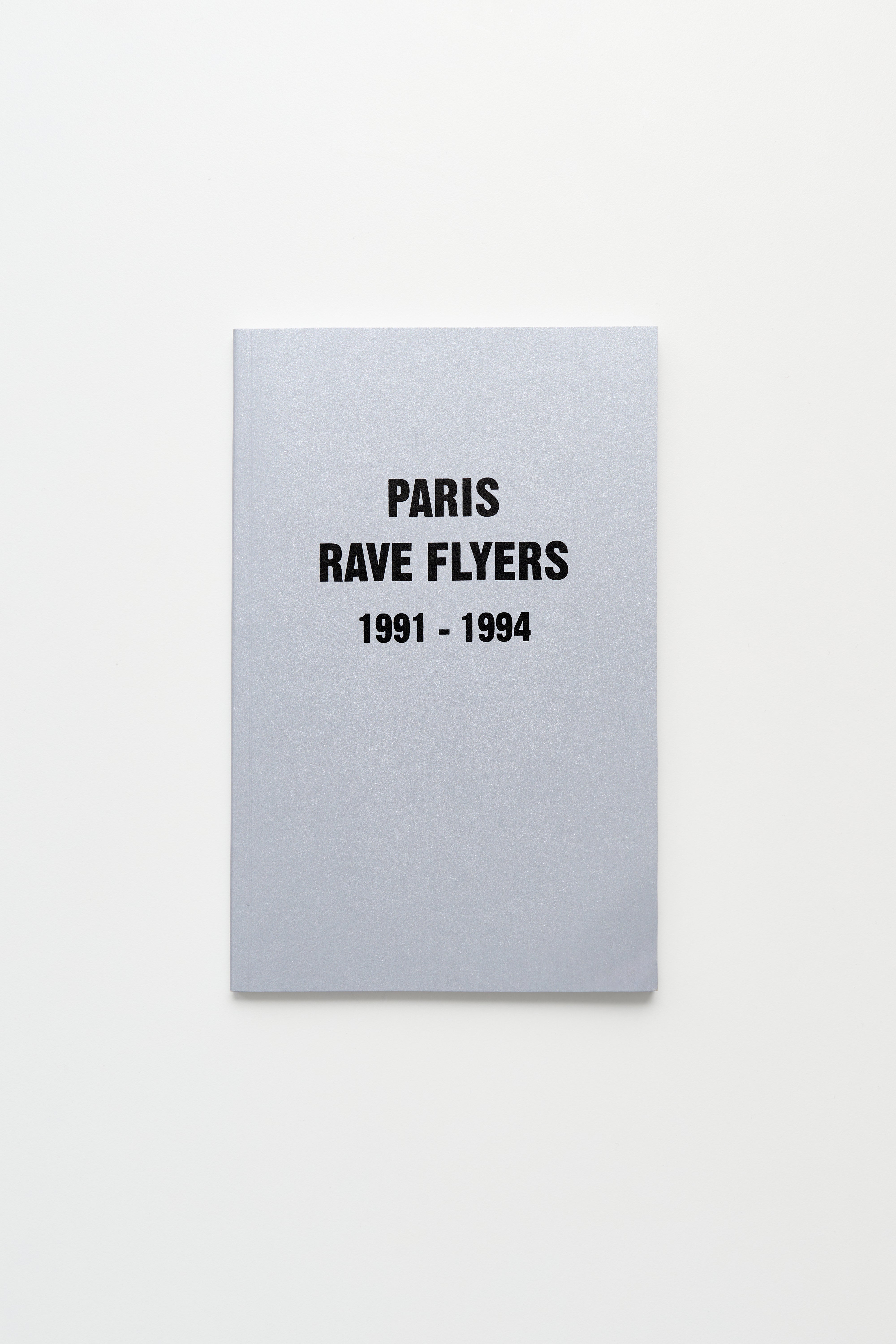 Paris Rave Flyers 1991 – 1994 – Très Bien