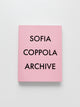 Sofia Coppola Archive 1999-2023