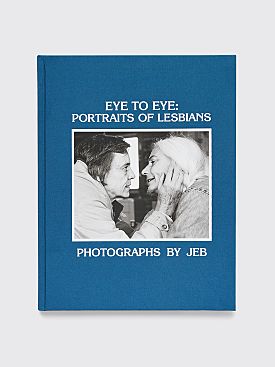 Eye To Eye: Portraits Of Lesbians by JEB