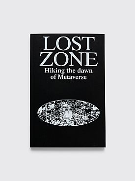 Lost Zone. Hiking The Dawn Of Metaverse